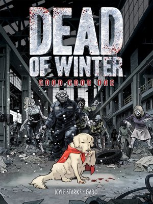 cover image of Dead of Winter: Good Good Dog